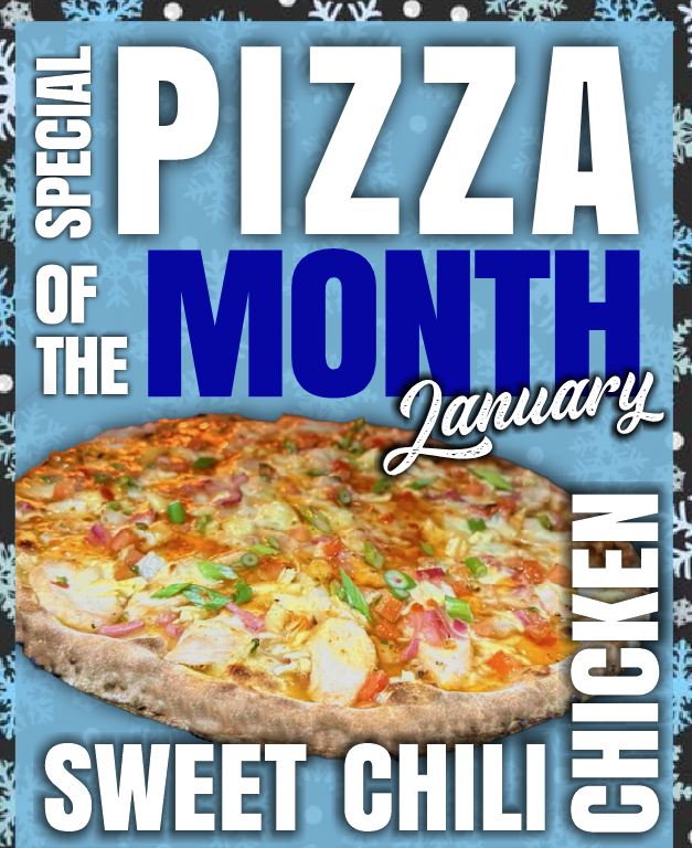 January Pizza of the Month – Sweet Chili Chicken Pizza!